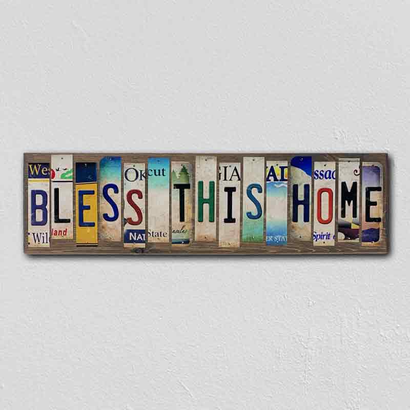 Bless This Home License Plate Tag Strip Novelty Wood Sign WS-006