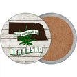 Lets Get High In Nebraska Novelty Circle Coaster Set of 4