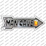 The Man Cave Novelty Arrow Sticker Decal