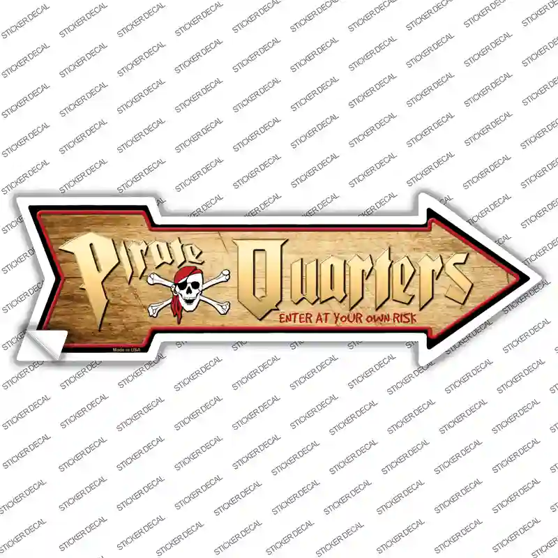 Pirate Quarters Novelty Arrow Sticker Decal