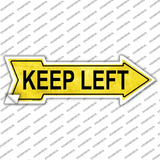 Keep Left Novelty Arrow Sticker Decal