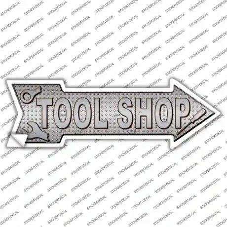 Tool Shop Novelty Arrow Sticker Decal