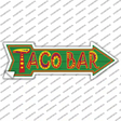Taco Bar Novelty Arrow Sticker Decal