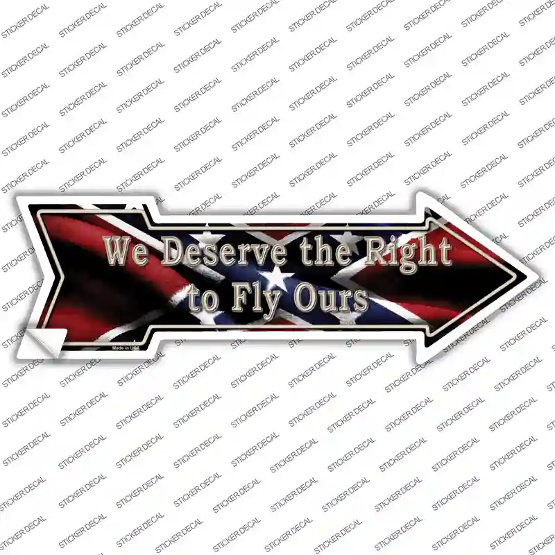 We Deserve The Right Novelty Arrow Sticker Decal