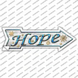 Hope Novelty Arrow Sticker Decal