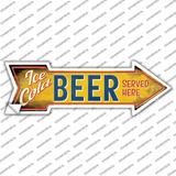 Ice Cold Beer Served Here Novelty Arrow Sticker Decal