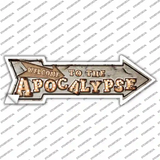 Welcome to the Apocalypse Bulb Letters Novelty Arrow Sticker Decal