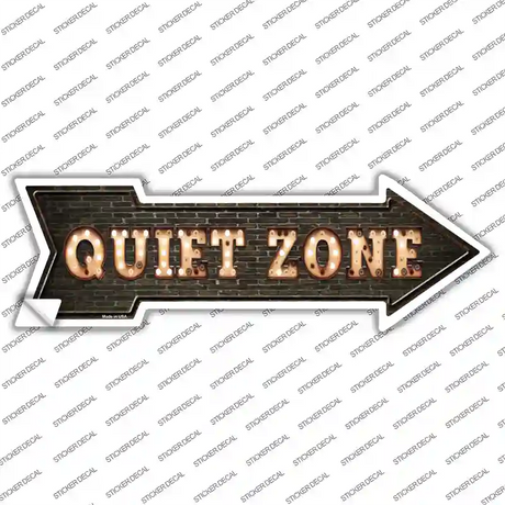 Quiet Zone Bulb Letters Novelty Arrow Sticker Decal