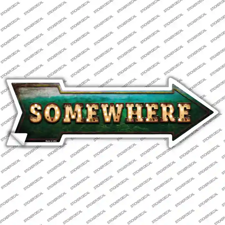 Somewhere Bulb Letters Novelty Arrow Sticker Decal
