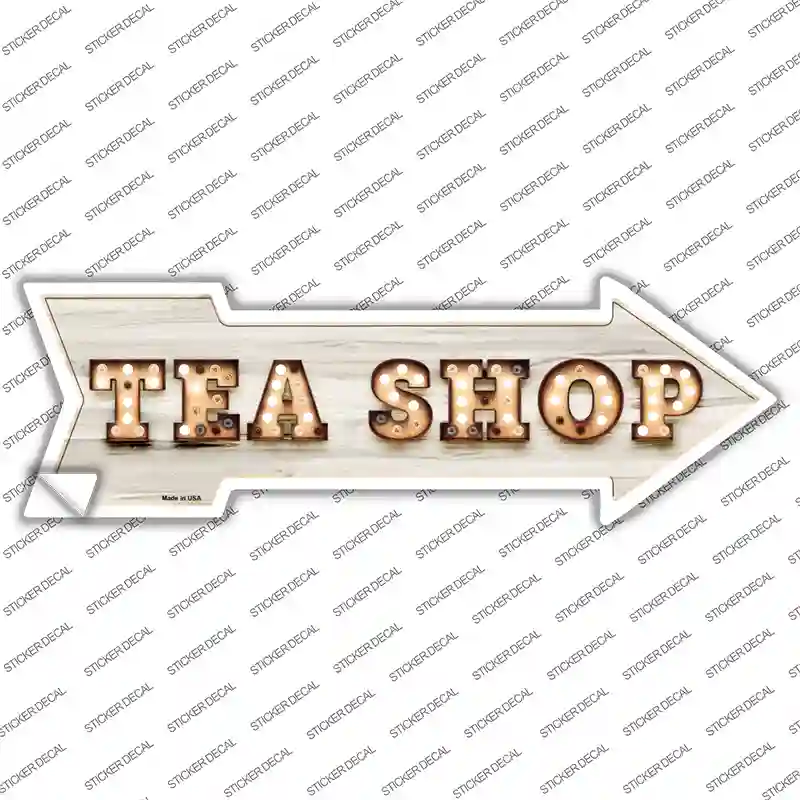 Tea Shop Bulb Letters Novelty Arrow Sticker Decal