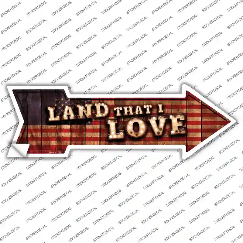 Land That I Love Bulb Letters Novelty Arrow Sticker Decal