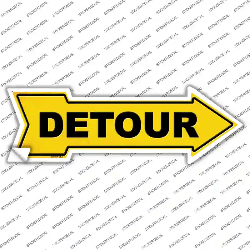 Detour to the Right Novelty Arrow Sticker Decal