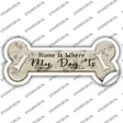 Where My Dog Is Novelty Bone Sticker Decal Small