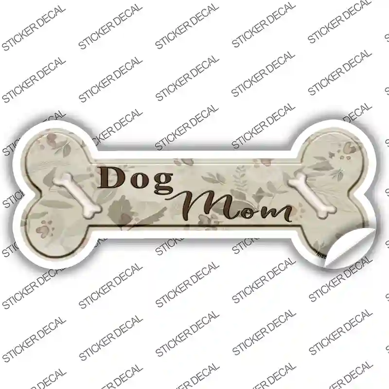 Dog Mom Novelty Bone Sticker Decal Small