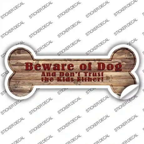 Beware of Dog and Kids Novelty Bone Sticker Decal Small