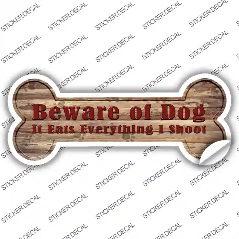 Beware of Dog Eats Everything Novelty Bone Sticker Decal Small