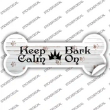 Keep Calm Bark On Novelty Bone Sticker Decal Large
