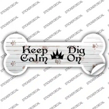 Keep Calm Dig On Novelty Bone Sticker Decal Large