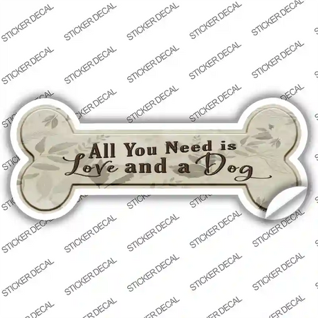 All You Need Is Novelty Bone Sticker Decal Small
