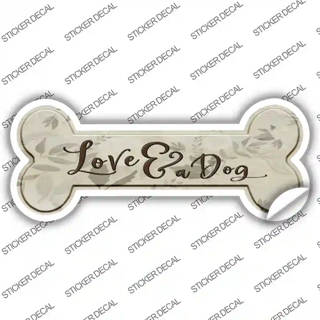 Love and a Dog Novelty Bone Sticker Decal Large