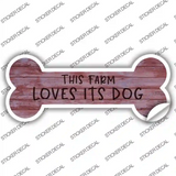 This Farm Loves its Dog Novelty Bone Sticker Decal Large