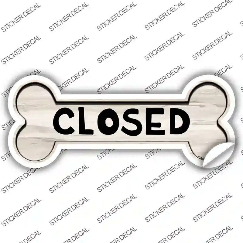 Closed Novelty Bone Sticker Decal Large