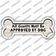 Guests Approved by Dog Novelty Bone Sticker Decal Large
