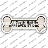 Guests Approved by Dog Novelty Bone Sticker Decal Large