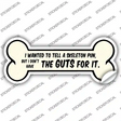 The Guts For It Novelty Bone Sticker Decal Large