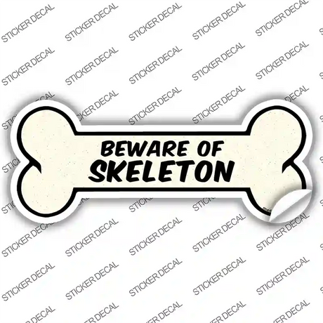 Beware of Skeleton Novelty Bone Sticker Decal Large
