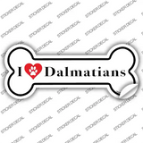 I Love Dalmatians Novelty Bone Sticker Decal Small