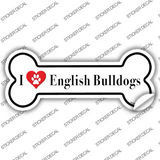 I Love English Bulldogs Novelty Bone Sticker Decal Small