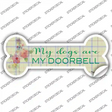 Dogs are My Doorbells Novelty Bone Sticker Decal Small