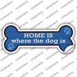 Home Where Dog Is Novelty Bone Sticker Decal Small