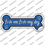 Love Me and My Dog Blue Novelty Bone Sticker Decal Large
