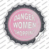 Danger Women Shopping Novelty Bottle Cap Sticker Decal