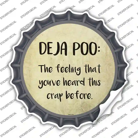 Deja Poo Definition Novelty Bottle Cap Sticker Decal