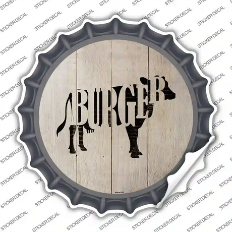 Cows Make Burgers Novelty Bottle Cap Sticker Decal