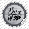 Always Kiss Me Goodnight Novelty Bottle Cap Sticker Decal