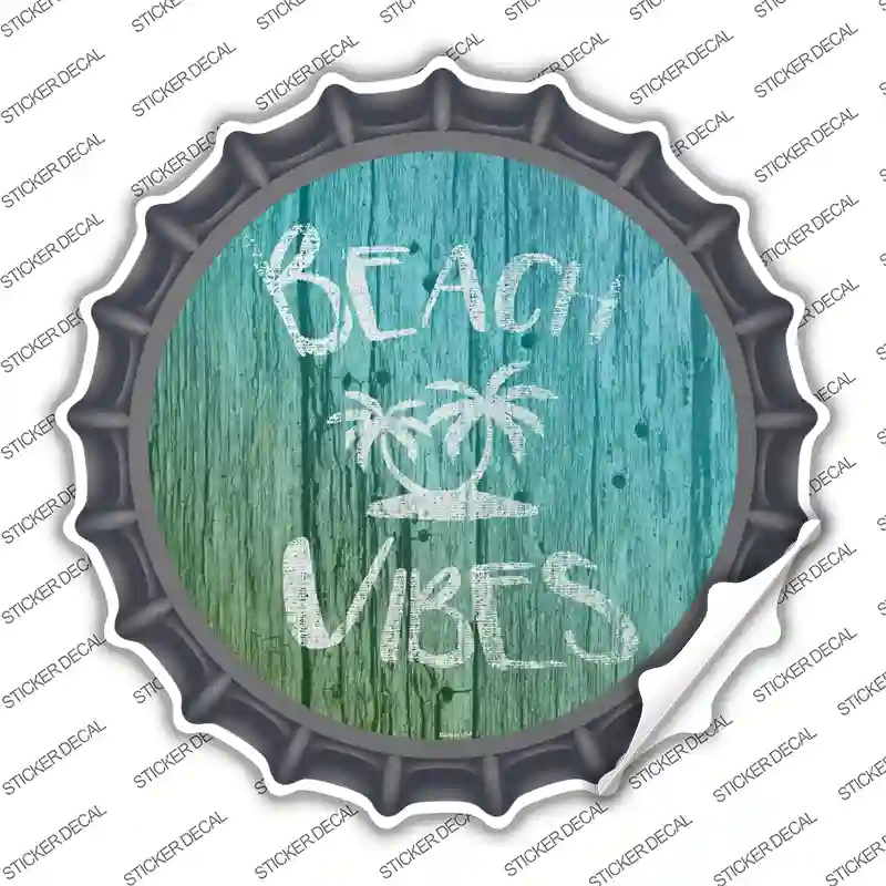 Beach Vibes Novelty Bottle Cap Sticker Decal