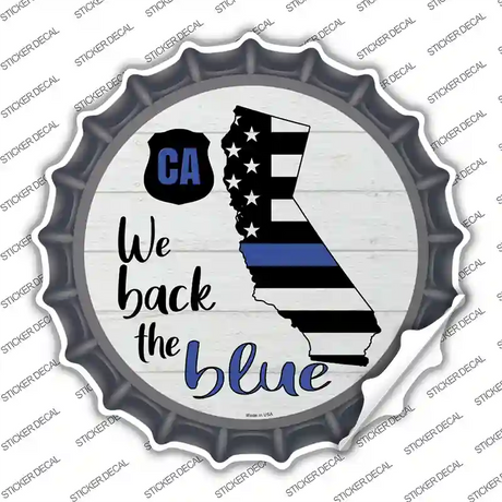 California Back The Blue Novelty Bottle Cap Sticker Decal