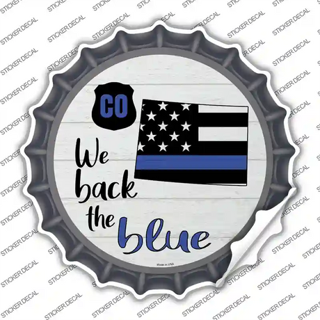 Colorado Back The Blue Novelty Bottle Cap Sticker Decal