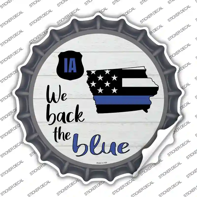 Iowa Back The Blue Novelty Bottle Cap Sticker Decal
