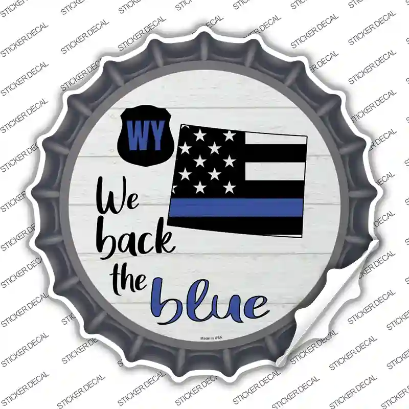 Wyoming Back The Blue Novelty Bottle Cap Sticker Decal