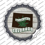 Lets Get High In Colorado Novelty Bottle Cap Sticker Decal