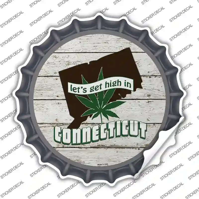 Lets Get High In Connecticut Novelty Bottle Cap Sticker Decal
