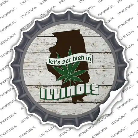 Lets Get High In Illinois Novelty Bottle Cap Sticker Decal