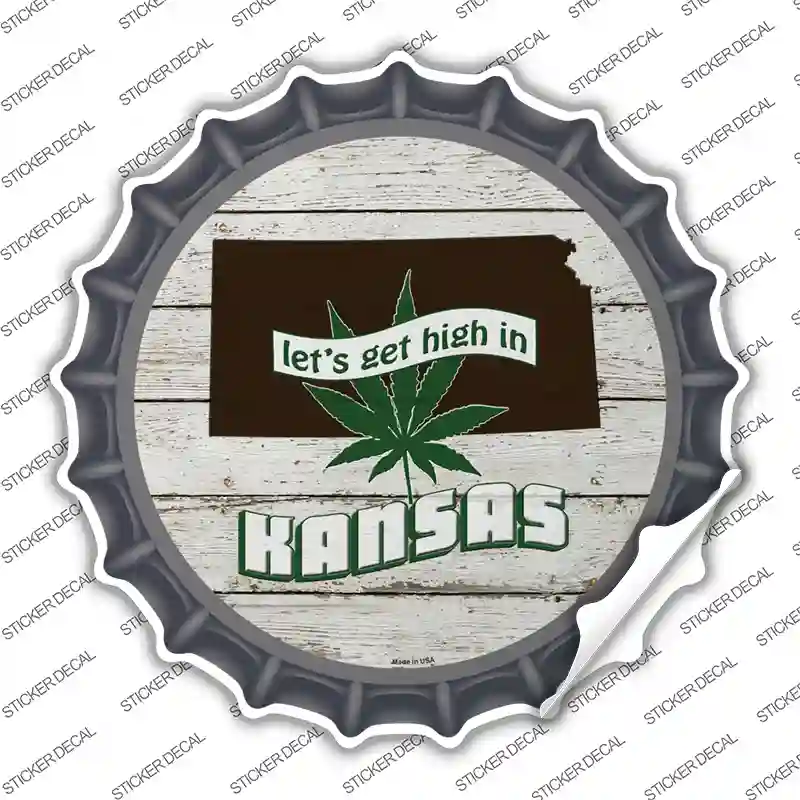 Lets Get High In Kansas Novelty Bottle Cap Sticker Decal