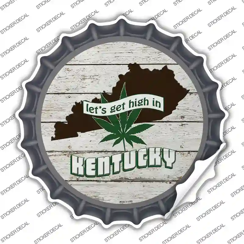 Lets Get High In Kentucky Novelty Bottle Cap Sticker Decal