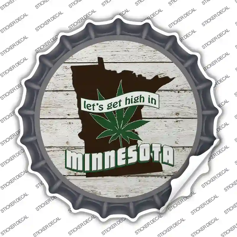 Lets Get High In Minnesota Novelty Bottle Cap Sticker Decal